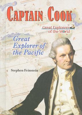 Captain Cook: Great Explorer of the Pacific - Feinstein, Stephen