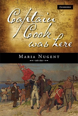 Captain Cook Was Here - Nugent, Maria, Lady