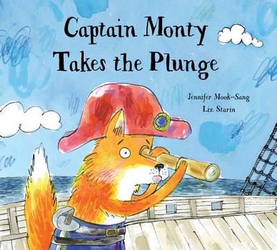 Captain Monty Takes the Plunge - Mook-Sang, Jennifer