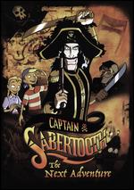 Captain Sabertooth's Next Adventure - Stig Bergqvist