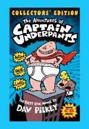 Captain Underpants: #1 Adventures of Captain Underpants Collector's Edition