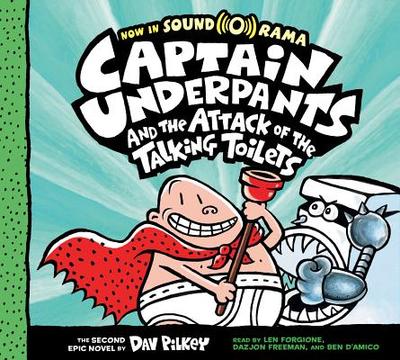 Captain Underpants and the Attack of the Talking Toilets (Captain Underpants #2): Volume 2 - Pilkey, Dav