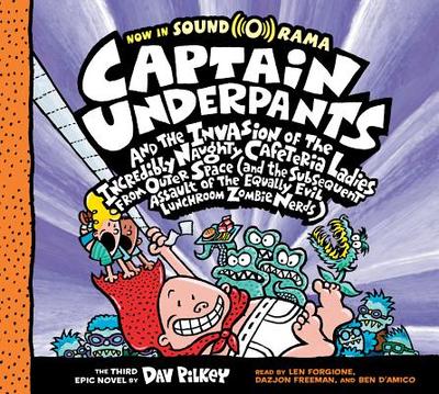 Captain Underpants and the Invasion of the Incredibly Naughty Cafeteria Ladies from Outer Space (Captain Underpants #3): Volume 3 - 