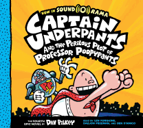 Captain Underpants and the Perilous Plot of Professor Poopypants: Color Edition (Captain Underpants #4): Volume 4