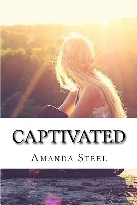 Captivated - Steel, Amanda