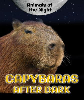 Capybaras After Dark - Niver, Heather Moore