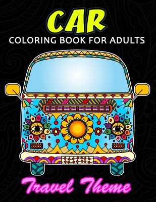 Car Coloring Book for Adults: Cute Coloring Book Easy, Fun, Beautiful Coloring Pages - Kodomo Publishing