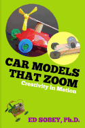 Car models that zoom: Creativity in motion