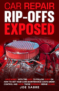 Car repair rip-offs exposed: Have you ever wondered if those expensive repairs on your car were truly necessary? This book exposes the tricks unscrupulous repairers use.