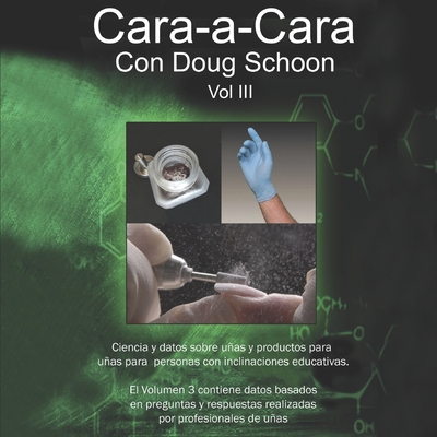 Cara a Cara con Doug Schoon: Volumen 3 - Bertomeu, Esther (Translated by), and Schoon, Doug