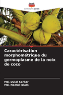 Caract?risation morphom?trique du germoplasme de la noix de coco