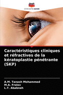 Caract?ristiques cliniques et r?fractives de la k?ratoplastie p?n?trante (SKP)