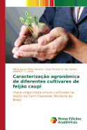 Caracterizao agronmica de diferentes cultivares de feijo caupi