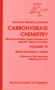 Carbohydrate Chemistry: Volume 29