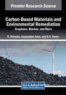 Carbon-Based Materials and Environmental Remediation: Graphene, Biochar, and More