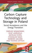 Carbon Capture Technology and Storage in Poland: Social Acceptance and the Energy Transition
