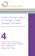 Carbon Dioxide Capture for Storage in Deep Geological Formations - Results from the Co2 Capture Project Vol 4