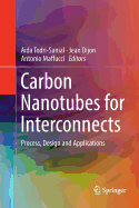 Carbon Nanotubes for Interconnects: Process, Design and Applications