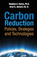 Carbon Reduction: Policies, Strategies and Technologies