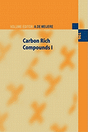 Carbon Rich Compounds I