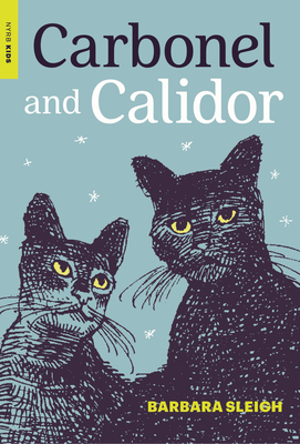 Carbonel and Calidor - Sleigh, Barbara