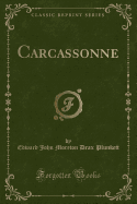 Carcassonne (Classic Reprint)