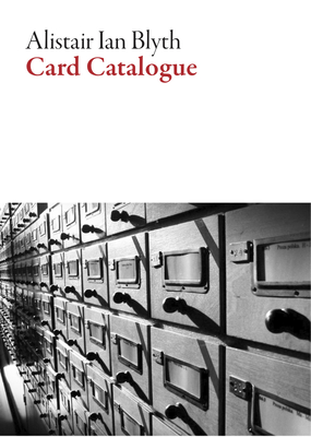 Card Catalogue - Blyth, Alistair Ian