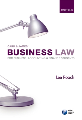 Card & James' Business Law for Business, Accounting, and Finance Students - Roach, Lee