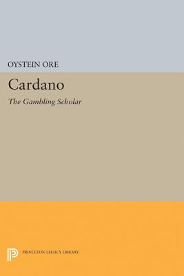 Cardano: The Gambling Scholar - Ore, ystein