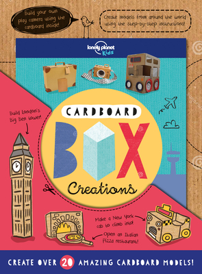 Cardboard Box Creations - Kids, Lonely Planet, and Baker, Laura