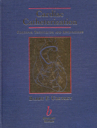 Cardiac Catheterization: Concepts, Techniques & Applications - Uretsky, Barry F (Editor)