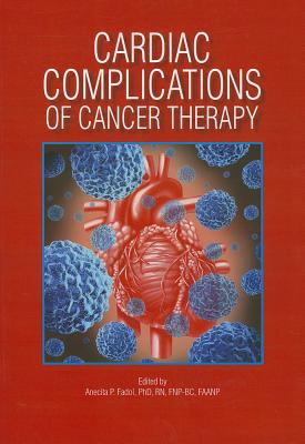 Cardiac Complications of Cancer Therapy - Fadol, Anecita P (Editor)