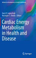 Cardiac Energy Metabolism in Health and Disease