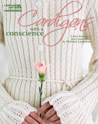 Cardigans with a Conscience - Leapman, Melissa