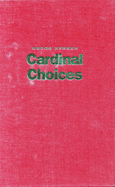 Cardinal Choices: Presidential Science Advising from the Atomic Bomb to SDI. Revised and Expanded Edition