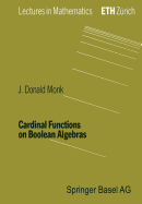 Cardinal Functions on Boolean Algebras - Monk
