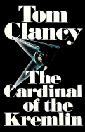 Cardinal of the Kremlin - Clancy, Tom