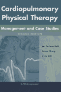Cardiopulmonary Physical Therapy with Access Code: Management and Case Studies
