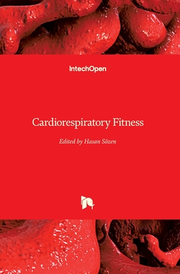 Cardiorespiratory Fitness - Szen, Hasan (Editor)