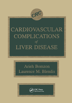 Cardiovascular Complications of Liver Disease - Bomzon, Arieh, and Blendis, Laurence M