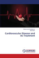 Cardiovascular Disease and its Treatment