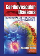 Cardiovascular Diseases: Nutritional and Therapeutic Interventions