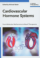 Cardiovascular Hormone Systems: From Molecular Mechanisms to Novel Therapeutics