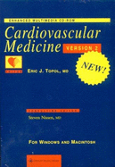 Cardiovascular Medicine: Enhanced Multimedia CD-ROM