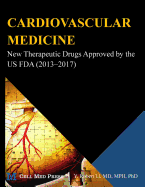 Cardiovascular Medicine: New Therapeutic Drugs Approved by the US FDA (2013?2017)