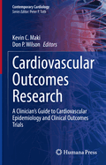 Cardiovascular Outcomes Research: A Clinician's Guide to Cardiovascular Epidemiology and Clinical Outcomes Trials