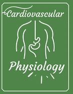 Cardiovascular physiology: New Book For Nursing and Medicine