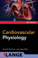 Cardiovascular Physiology, Ninth Edition