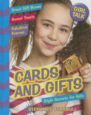 Cards and Gifts: Style Secrets for Girls - Turnbull, Stephanie