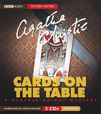 Cards on the Table - Christie, Agatha, and Fraser, Hugh, Professor (Read by)